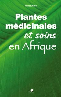 Produktbild: Plantes m&eacute;dicinales et soins en Afrique