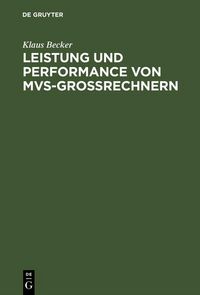 Produktbild: Leistung und Performance von MVS-Gro&szlig;rechnern