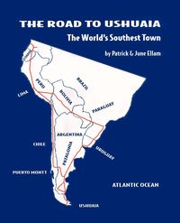 Bild vom Artikel The Road to Ushuaia vom Autor Patrick & June Ellam