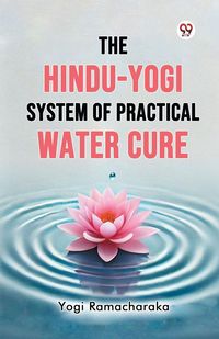 Produktbild: The Hindu-Yogi System of Practical Water Cure