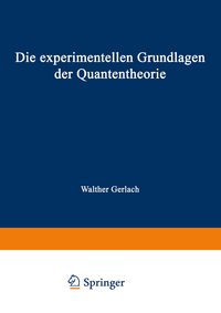 Produktbild: Die experimentellen Grundlagen der Quantentheorie