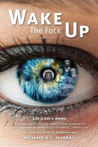 Produktbild: Wake The Fuck Up!: Life Is but a Dream