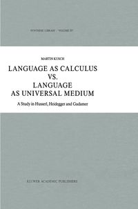 Produktbild: Language as Calculus vs. Language as Universal Medium