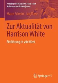 Produktbild: Zur Aktualit&auml;t von Harrison White