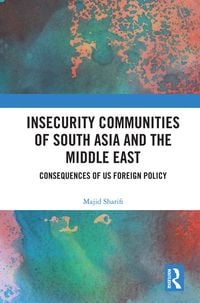 Produktbild: Insecurity Communities of South Asia and the Middle East