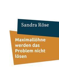 Produktbild: Maximall&ouml;hne werden das Problem nicht l&ouml;sen