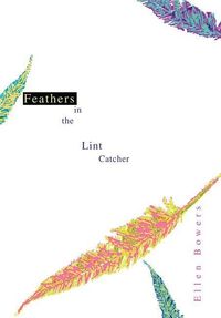 Produktbild: Feathers in the Lint Catcher