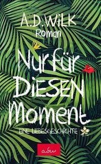 Produktbild: Nur f&uuml;r diesen Moment