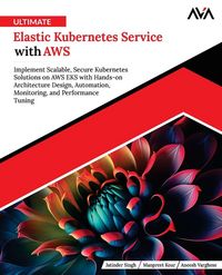 Produktbild: Ultimate Elastic Kubernetes Service with AWS
