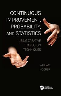 Produktbild: Hooper, W: Continuous Improvement, Probability, and Statisti