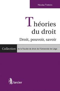 Produktbild: Theorie Generale du Droit ; Droit, Pouvoir, Savoir