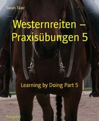 Produktbild: Westernreiten - Praxis&uuml;bungen 5