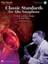 Produktbild: Classic Standards for Alto Saxophone: A Tribute to Johnny Hodges Book/Online Audio
