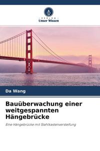 Produktbild: Bau&uuml;berwachung einer weitgespannten H&auml;ngebr&uuml;cke