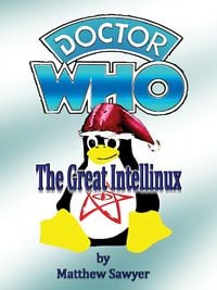 Produktbild: The Great Intellinux - Doctor Who fan fiction