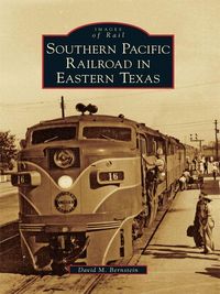 Produktbild: Southern Pacific Railroad in Eastern Texas