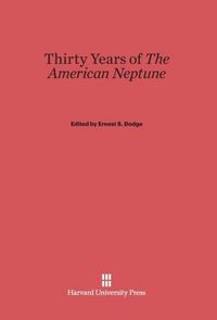 Produktbild: Thirty Years of <i>The American Neptune</i>