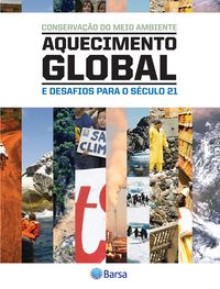 Produktbild: Conserva&ccedil;&atilde;o do Meio Ambiente - Aquecimento Global e dasafios para o s&eacute;culo 21