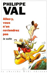 Produktbild: Allez-y, vous n'en reviendrez pas : la suite