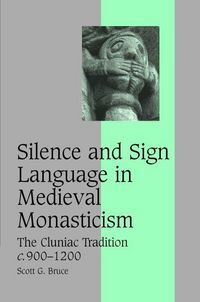 Produktbild: Silence and Sign Language in Medieval Monasticism