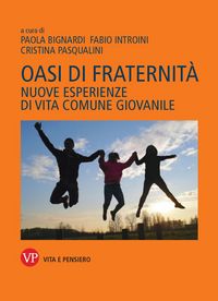 Produktbild: Oasi di fraternit&agrave;. Nuove esperienze di vita comune giovanile