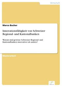 Produktbild: Innovationsf&auml;higkeit von Schweizer Regional- und Kantonalbanken