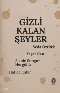 Produktbild: Gizli Kalan Seyler