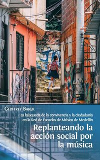 Produktbild: Replanteando la acci&oacute;n social por la m&uacute;sica