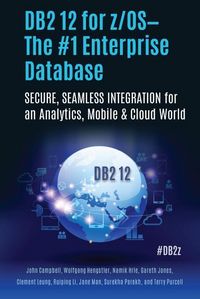 Produktbild: DB2 12 for Z/Os--The #1 Enterprise Database