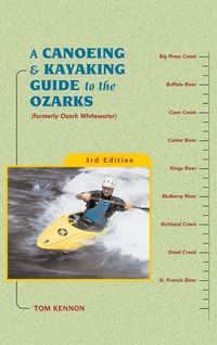 Produktbild: A Canoeing and Kayaking Guide to the Ozarks