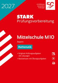 Produktbild: STARK Mathematik 10. Klasse - M10 Mittelschule 2027 Bayern - Pr&uuml;fungsvorbereitung