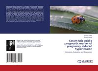 Produktbild: Serum Uric Acid-a prognostic marker of pregnancy induced hypertension