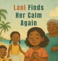 Produktbild: Lani Finds Her Calm Again