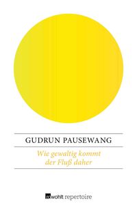 Produktbild: Wie gewaltig kommt der Flu&szlig; daher