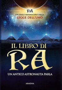 Produktbild: Il libro di Ra. Un antico astronauta parla