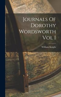 Produktbild: Journals Of Dorothy Wordsworth Vol I