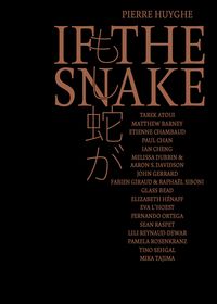 Produktbild: Pierre Huyghe. If the Snake