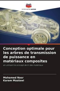 Produktbild: Conception optimale pour les arbres de transmission de puissance en mat&eacute;riaux composites