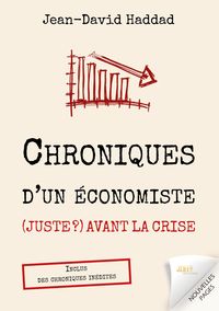 Produktbild: Chroniques d'un &eacute;conomiste (juste ?) avant la crise