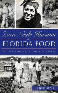 Produktbild: Zora Neale Hurston on Florida Food