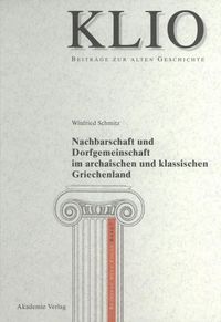 Produktbild: Nachbarschaft und Dorfgemeinschaft im archaischen und klassischen Griechenland