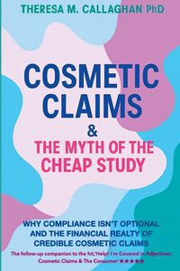 Produktbild: Cosmetic Claims & The Myth of the Cheap Study