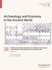 Produktbild: The Economy of Death: New Research on Collective Burial Spaces in Rome from the Late Republic to the Late Roman Time
