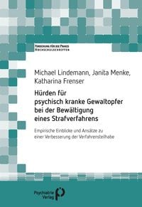 Produktbild: H&uuml;rden f&uuml;r psychisch kranke Gewaltopfer bei der Bew&auml;ltigung eines Strafverfahrens
