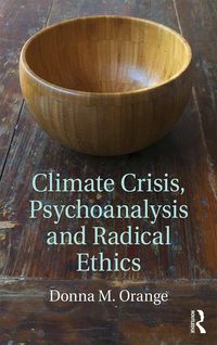 Produktbild: Climate Crisis, Psychoanalysis, and Radical Ethics