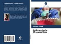 Produktbild: Endodontische Missgeschicke