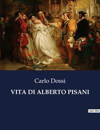 Produktbild: Vita Di Alberto Pisani