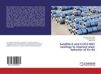 Bild vom Artikel Satellite-6 and Cr3C2-NiCr coatings to improve wear behavior of En-45 vom Autor Chandan Deep Singh