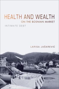 Produktbild: Health and Wealth on the Bosnian Market