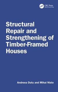 Produktbild: Structural Repair and Strengthening of Timber-Framed Houses